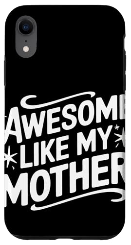 Mutter großartig wie meine Mutter Hülle für iPhone XR Mutter großartig wie meine Mutter Hülle für iPhone XR von Mother Mom Mother's Day Family