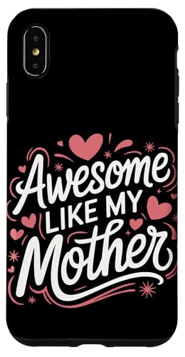 Mutter großartig wie meine Mutter Hülle für iPhone XS Max Mutter großartig wie meine Mutter Hülle für iPhone XS Max von Mother Mom Mother's Day Family