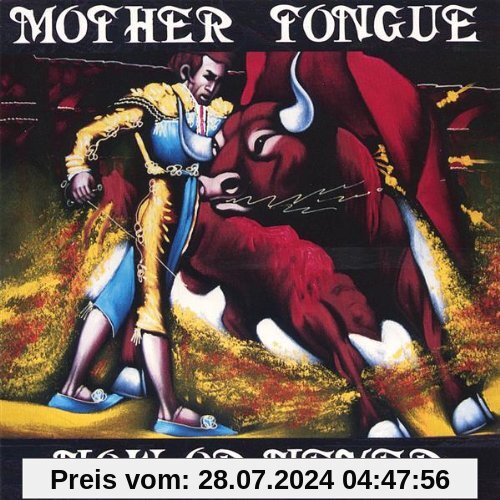 Now Or Never von Mother Tongue