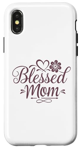 Blessed Mom Happy Mom's Day Geschenk für Mutter Bekleidung Hülle für iPhone X/XS von Mother's Day Clothing