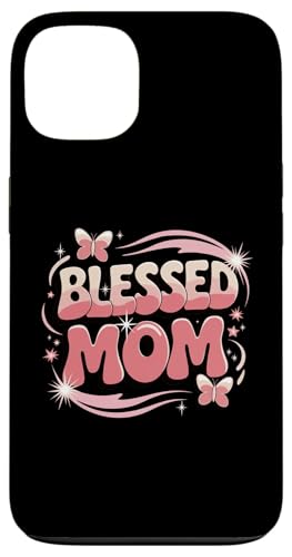 Blessed Mom Kleidung zum Muttertag für Damen, Kleidung für Mütter Hülle für iPhone 13 von Mother's Day Clothing