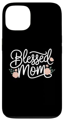 Blessed Mom Mother's Day Clothing Present Happy Mom's Day Hülle für iPhone 13 von Mother's Day Clothing