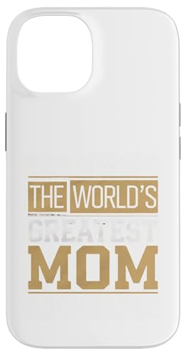 So sieht die beste Mutter der Welt aus Muttertag Hülle für iPhone 14 von Mother's Day Clothing