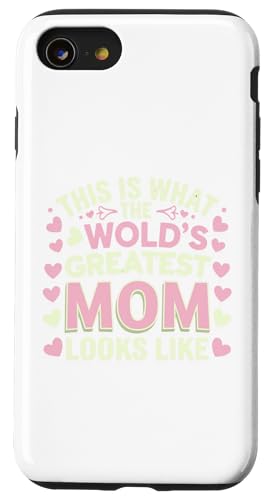 So sieht die beste Mutter der Welt aus Muttertag Hülle für iPhone SE (2020) / 7 / 8 von Mother's Day Clothing