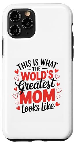 This Is What The World's Greatest Mom Looks Like Women Hülle für iPhone 11 Pro von Mother's Day Clothing