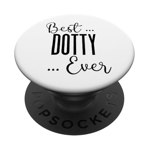 Best Dotty Ever süße Mutter Mama Mütter Geburtstag Liebe Mama PopSockets Klebender PopGrip Best Dotty Ever süße Mutter Mama Mütter Geburtstag Liebe Mama PopSockets Klebender PopGrip von Mothers Gift Shopp