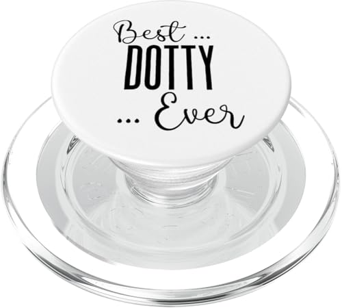 Best Dotty Ever süße Mutter Mama Mütter Geburtstag Liebe Mama PopSockets PopGrip für MagSafe Best Dotty Ever süße Mutter Mama Mütter Geburtstag Liebe Mama PopSockets PopGrip für MagSafe von Mothers Gift Shopp