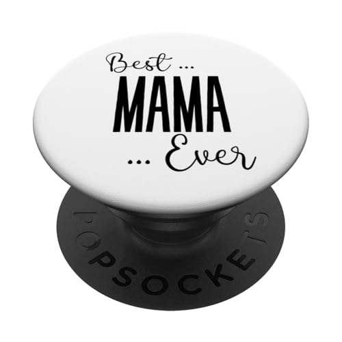 Best Mama Ever süße Mama Mütter Geburtstag Liebe für Mama PopSockets Klebender PopGrip Best Mama Ever süße Mama Mütter Geburtstag Liebe für Mama PopSockets Klebender PopGrip von Mothers Gift Shopp