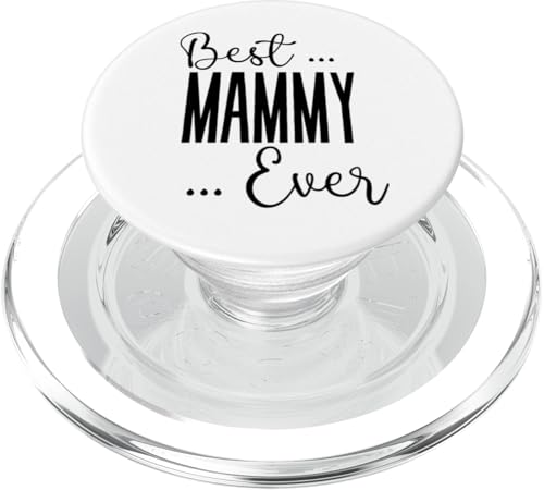 Best Mammy Ever süße Mutter Mama Mütter Geburtstag Liebe Mama PopSockets PopGrip für MagSafe von Mothers Gift Shopp