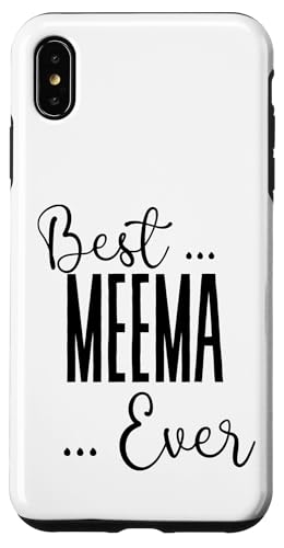 Best Meema Ever süße Mama Mütter Geburtstag Liebe für Mama Hülle für iPhone XS Max von Mothers Gift Shopp