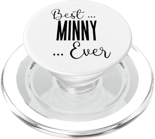 Best Minny Ever süße Mutter Mama Mütter Geburtstag Liebe Mama PopSockets PopGrip für MagSafe Best Minny Ever süße Mutter Mama Mütter Geburtstag Liebe Mama PopSockets PopGrip für MagSafe von Mothers Gift Shopp