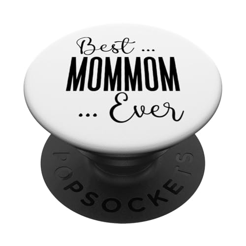 Best Mommom Ever süße Mama Mütter Geburtstag Liebe für Mama PopSockets Klebender PopGrip Best Mommom Ever süße Mama Mütter Geburtstag Liebe für Mama PopSockets Klebender PopGrip von Mothers Gift Shopp