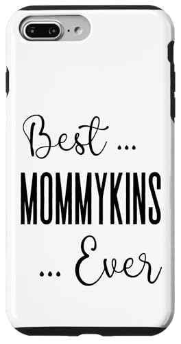 Best Mommykins Ever süße Mama Mütter Geburtstag Liebe Mama Hülle für iPhone 7 Plus/8 Plus von Mothers Gift Shopp