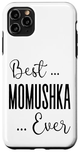 Best Momushka Ever süße Mama Mütter Geburtstag Liebe für Mama Hülle für iPhone 11 Pro Max von Mothers Gift Shopp