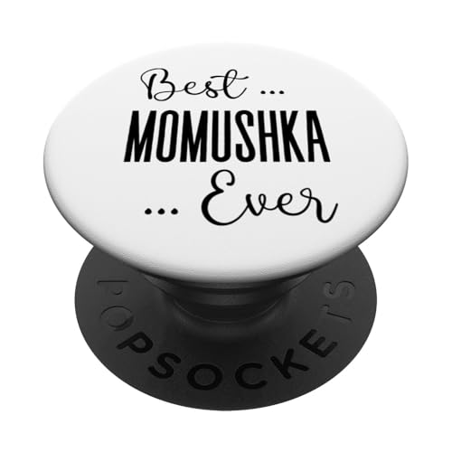 Best Momushka Ever süße Mama Mütter Geburtstag Liebe für Mama PopSockets Klebender PopGrip Best Momushka Ever süße Mama Mütter Geburtstag Liebe für Mama PopSockets Klebender PopGrip von Mothers Gift Shopp