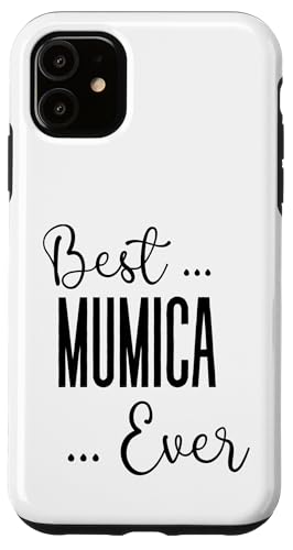 Best Mumica Ever süße Mama Mütter Geburtstag Liebe Mama Hülle für iPhone 11 Best Mumica Ever süße Mama Mütter Geburtstag Liebe Mama Hülle für iPhone 11 von Mothers Gift Shopp