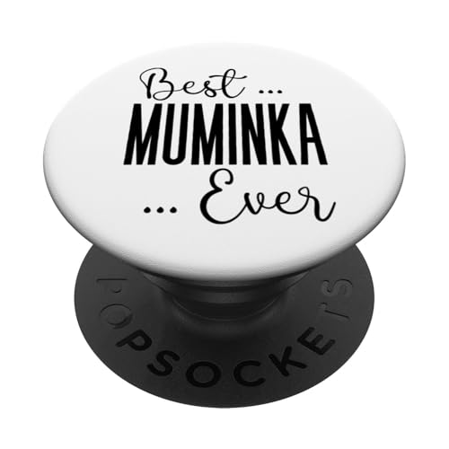 Best Muminka Ever süße Mama Mütter Geburtstag Liebe für Mama PopSockets Klebender PopGrip Best Muminka Ever süße Mama Mütter Geburtstag Liebe für Mama PopSockets Klebender PopGrip von Mothers Gift Shopp