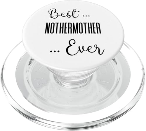 Best Nothermother Ever süße Mama Mütter Geburtstag Liebe Mama PopSockets PopGrip für MagSafe von Mothers Gift Shopp