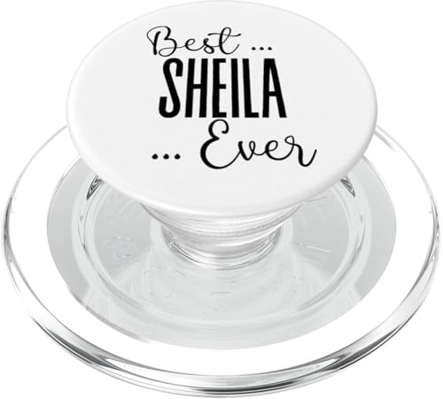Best Sheila Ever süße Mama Mütter Geburtstag Liebe für Mama PopSockets PopGrip für MagSafe Best Sheila Ever süße Mama Mütter Geburtstag Liebe für Mama PopSockets PopGrip für MagSafe von Mothers Gift Shopp