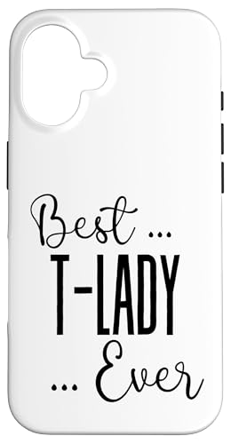 Best T-Lady Ever süße Mama Mütter Geburtstag Liebe für Mama Hülle für iPhone 16 von Mothers Gift Shopp