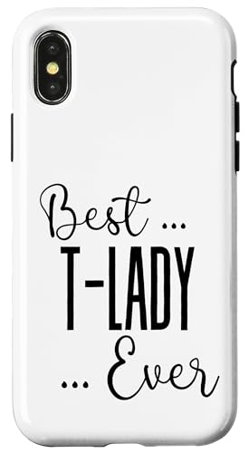 Best T-Lady Ever süße Mama Mütter Geburtstag Liebe für Mama Hülle für iPhone X/XS Best T-Lady Ever süße Mama Mütter Geburtstag Liebe für Mama Hülle für iPhone X/XS von Mothers Gift Shopp