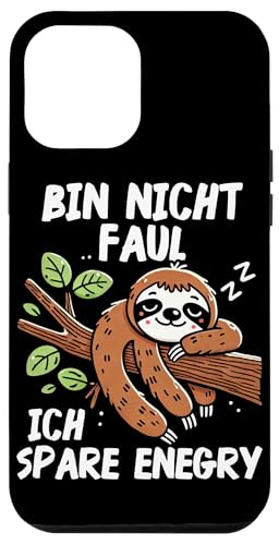 Bin Nicht Faul Ich Spare Energy Lustige Faultier Motiv Hülle für iPhone 12 Pro Max von Motiv Faultier Lustig Faultierfan Geschenke