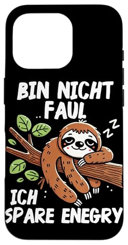 Bin Nicht Faul Ich Spare Energy Lustige Faultier Motiv Hülle für iPhone 16 Pro von Motiv Faultier Lustig Faultierfan Geschenke