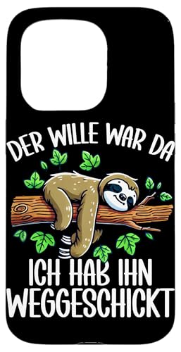 Der Wille War Da Ich Hab Ihn Weggeschickt Faultier Motiv Hülle für iPhone 15 Pro Der Wille War Da Ich Hab Ihn Weggeschickt Faultier Motiv Hülle für iPhone 15 Pro von Motiv Faultier Lustig Faultierfan Geschenke