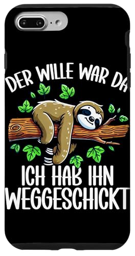 Der Wille War Da Ich Hab Ihn Weggeschickt Faultier Motiv Hülle für iPhone 7 Plus/8 Plus Der Wille War Da Ich Hab Ihn Weggeschickt Faultier Motiv Hülle für iPhone 7 Plus/8 Plus von Motiv Faultier Lustig Faultierfan Geschenke