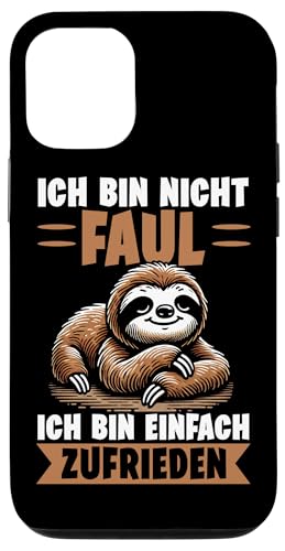 Ich Bin Nicht Faul Ich Bin Einfach Zufrieden Faultier Motiv Hülle für iPhone 12/12 Pro von Motiv Faultier Lustig Faultierfan Geschenke