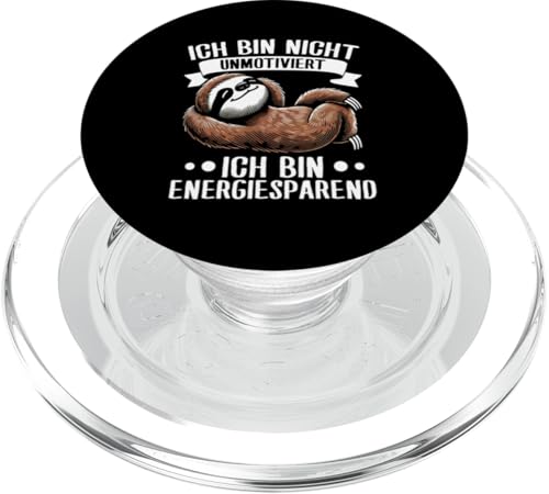 Ich Bin Nicht Unmotiviert Ich Bin Energiesparend Faultier PopSockets PopGrip für MagSafe Ich Bin Nicht Unmotiviert Ich Bin Energiesparend Faultier PopSockets PopGrip für MagSafe von Motiv Faultier Lustig Faultierfan Geschenke