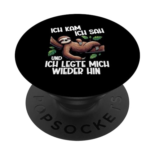 Ich Kam Ich Sah Und Ich Legte Mich Wieder Hin Faultier PopSockets Klebender PopGrip Ich Kam Ich Sah Und Ich Legte Mich Wieder Hin Faultier PopSockets Klebender PopGrip von Motiv Faultier Lustig Faultierfan Geschenke
