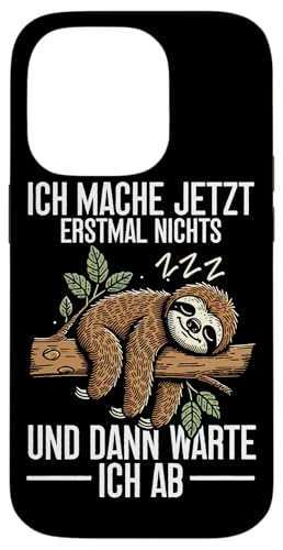 Ich Mache Jetzt Erstmal Nichts Und Dann Warte Ich Ab Faul Hülle für iPhone 14 Pro Ich Mache Jetzt Erstmal Nichts Und Dann Warte Ich Ab Faul Hülle für iPhone 14 Pro von Motiv Faultier Lustig Faultierfan Geschenke