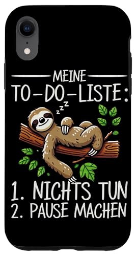 Meine To Do Liste Nichts Tun Pause Machen Tierliebhaber Hülle für iPhone XR Meine To Do Liste Nichts Tun Pause Machen Tierliebhaber Hülle für iPhone XR von Motiv Faultier Lustig Faultierfan Geschenke