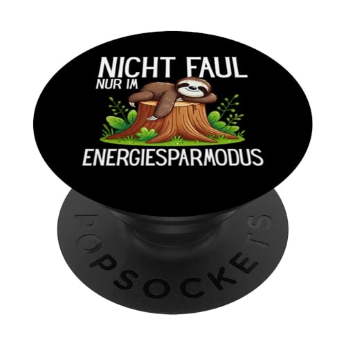 Nicht Faul Nur Im Energiesparmodus Faultier Faulenzer Lustig PopSockets Klebender PopGrip Nicht Faul Nur Im Energiesparmodus Faultier Faulenzer Lustig PopSockets Klebender PopGrip von Motiv Faultier Lustig Faultierfan Geschenke
