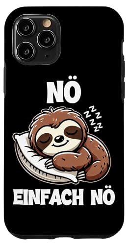 Nö Einfach Nö Faultier Spruch Faulenzer Langschläfer Hülle für iPhone 11 Pro von Motiv Faultier Lustig Faultierfan Geschenke