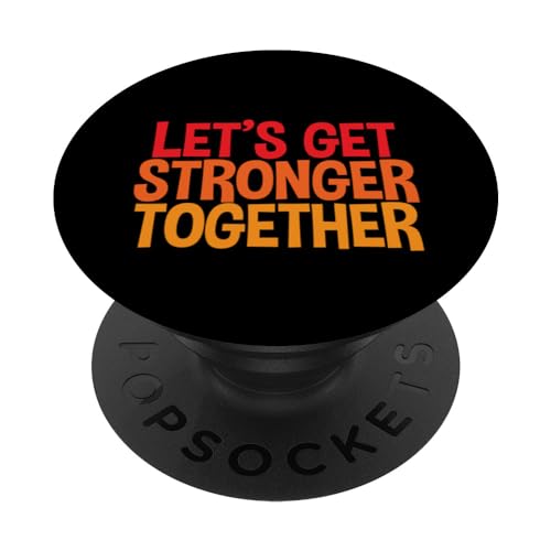 Let's Get Stronger Together --- PopSockets mit austauschbarem PopGrip von Motivation FH