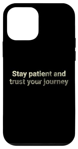 Bleiben Sie geduldig und vertrauen Sie Ihrer Reise - motivierend Hülle für iPhone 12 mini Bleiben Sie geduldig und vertrauen Sie Ihrer Reise - motivierend Hülle für iPhone 12 mini von Motivation and positive energy