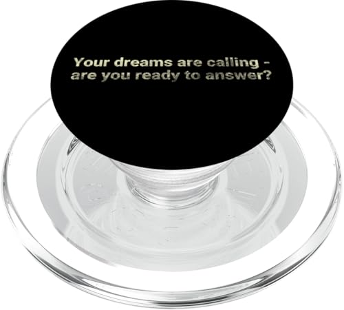 Deine Träume rufen, bist du bereit zu antworten? Motivierend PopSockets PopGrip für MagSafe von Motivation and positive energy