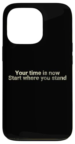 Deine Zeit ist jetzt Start wo du stehst - motivierend Hülle für iPhone 13 Pro von Motivation and positive energy