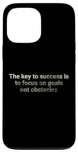 Der Schlüssel zum Erfolg ist, sich auf Ziele zu konzentrieren, nicht auf Motivation Hülle für iPhone 13 Pro Max von Motivation and positive energy