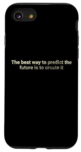 Der beste Weg, um die Zukunft vorherzusagen, ist - motivierend Hülle für iPhone SE (2020) / 7 / 8 von Motivation and positive energy