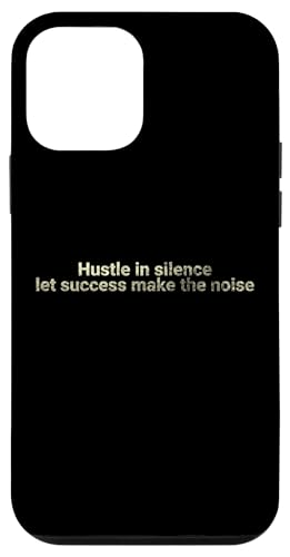 Hektik in der Stille, lass Erfolg den Lärm machen - motivierend Hülle für iPhone 12 mini Hektik in der Stille, lass Erfolg den Lärm machen - motivierend Hülle für iPhone 12 mini von Motivation and positive energy