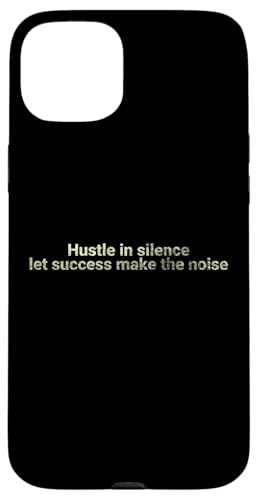 Hektik in der Stille, lass Erfolg den Lärm machen - motivierend Hülle für iPhone 15 Plus Hektik in der Stille, lass Erfolg den Lärm machen - motivierend Hülle für iPhone 15 Plus von Motivation and positive energy