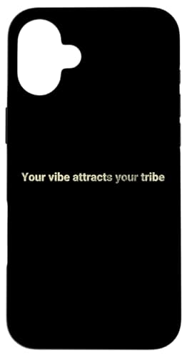 Ihr Vibe zieht Ihren Stamm an - motivierend Hülle für iPhone 16 Plus Ihr Vibe zieht Ihren Stamm an - motivierend Hülle für iPhone 16 Plus von Motivation and positive energy