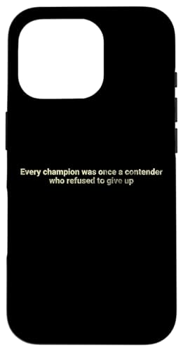 Jeder Champion war einmal ein Anwärter, der - motivierend Hülle für iPhone 16 Pro Jeder Champion war einmal ein Anwärter, der - motivierend Hülle für iPhone 16 Pro von Motivation and positive energy