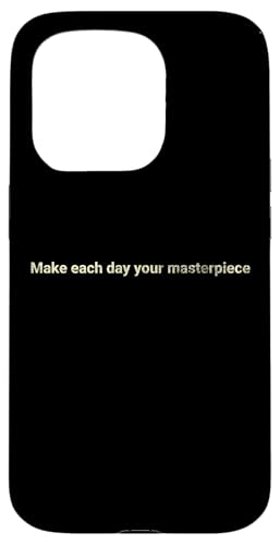 Machen Sie jeden Tag zu Ihrem Meisterwerk - motivierend Hülle für iPhone 15 Pro Machen Sie jeden Tag zu Ihrem Meisterwerk - motivierend Hülle für iPhone 15 Pro von Motivation and positive energy