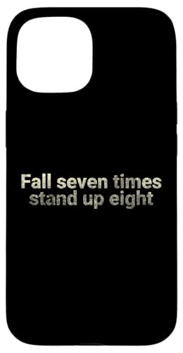 Siebenmal fallen, acht aufstehen - motivierend Hülle für iPhone 15 Siebenmal fallen, acht aufstehen - motivierend Hülle für iPhone 15 von Motivation and positive energy