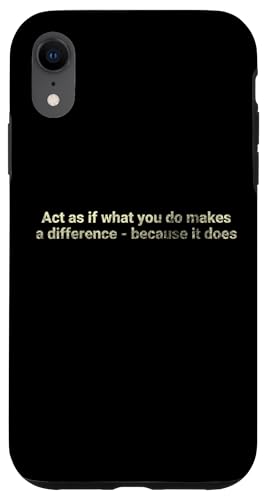 Tu so, als ob das, was du tust, einen Unterschied macht - motivierend Hülle für iPhone XR Tu so, als ob das, was du tust, einen Unterschied macht - motivierend Hülle für iPhone XR von Motivation and positive energy