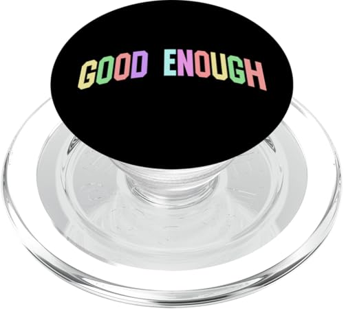 Inspirierende Motivationsbotschaft "Good Enough PopSockets PopGrip für MagSafe Inspirierende Motivationsbotschaft "Good Enough PopSockets PopGrip für MagSafe von Motivational Positivity. Click Here for more...